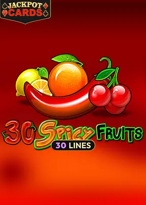 30 Spicy Fruits