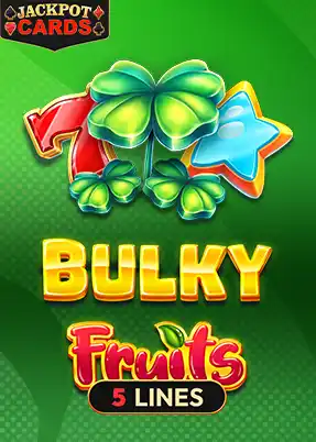 Bulky Fruits