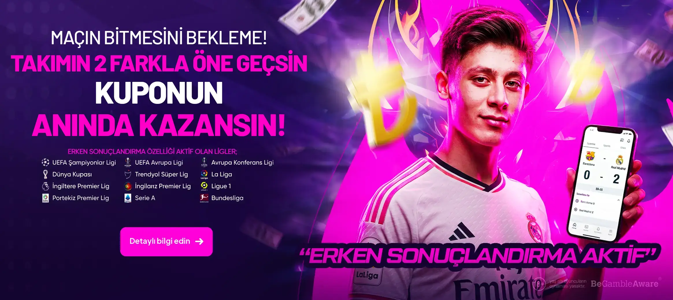Erken Kazanç!